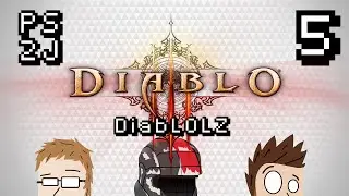DiabLOLZ Ep 5