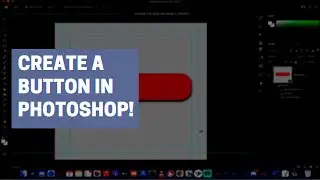 How To Create A Button - Photoshop CC 2021