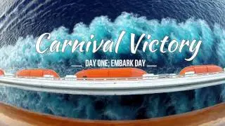 Carnival Victory Cruise: Embarkation Day