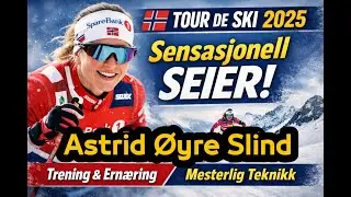 Astrid Øyre Slind Seirer i Tour de Ski 2025 – En Mesterklasse i Langrenn.