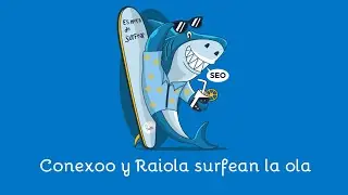 CONEXOO y Raiola surfean la ola