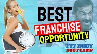 Best Franchise Opportunity | Fit Body Boot Camp Does This Best