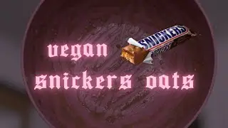 Vegan Breakfast Recipe | snickers oatmeal