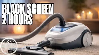2 Hours of Vacuum Cleaner White Noise for Sleep, Study & Relaxation