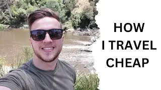 How To Travel Cheap