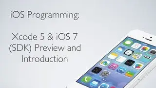Xcode 5 & iOS 7 Introduction