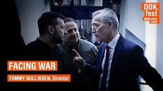 FACING WAR I Film Talk I DOK.fest 2025