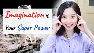 How To Improve Your Imagination - 4 Ways to Exercise This Super Power