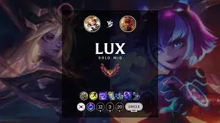Lux Mid vs Annie - KR Grandmaster Patch 12.7