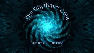 97-The Rhythmic Core