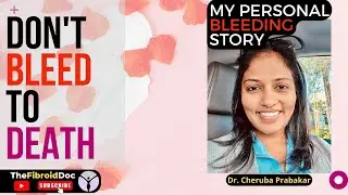 Не истекайте кровью до смерти! - Моя личная история кровотечения - TheFibroidDoc.