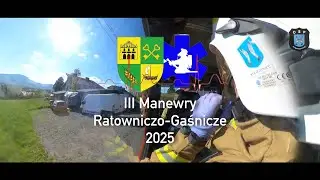 III Manewry Ratowniczo-Gaśnicze w Łodygowicach 2025 - OSP Rybarzowice