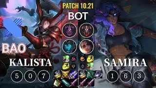 DRX BAO Kalista vs Samira Bot - KR Patch 10.21