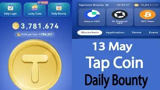Tap coin daily bounty 13 May | Tapcoin daily bounty today | Tap coin daily bounty.