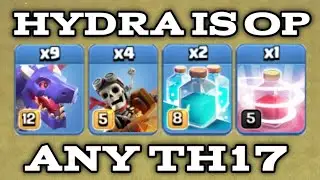 TH17 HYDRA CLONE WITH RECALL SPELL ATTACK STRATEGY - BEST TH17 ATTACK STRATEGY - Clash of Clans
