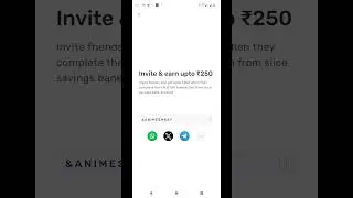 Slice savings Account refer and earn || Earn 250 Rupees by Slice referal 🤑🤑