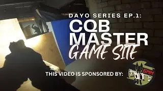 DAYO SERIES EP.1:CQB MASTER GAME SITE (AYALA MALL MANILA BAY)