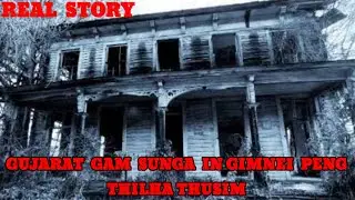 GUJARAT GAMSUNGA DINGA IN GIM NEI PENG . THILHA THUSIM