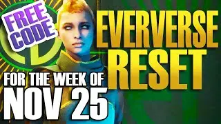 EVERVERSE WEEKLY RESET Destiny 2 Week of NOV 25 - FREE CODE