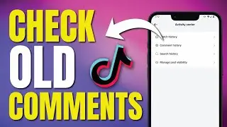 How To Check Old Comments On TikTok 2024 | TikTok Tutorial Tiktok Comments 