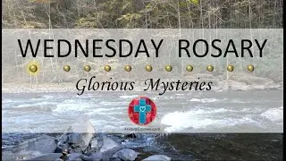 Wednesday Rosary • Glorious Mysteries of the Rosary ❤️ Wednesday, December 31, 2025 VIRTUAL ROSARY