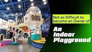 The Process Behind An Indoor Playground Development.