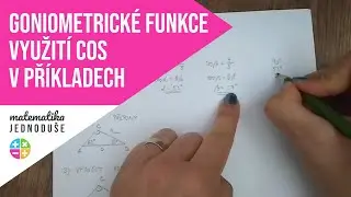 Využití cos v příkladech | Goniometrické funkce (3)