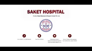 Saket Hospital ( Jaipur ) Film#Sakethospitaljaipur@gmail.com
