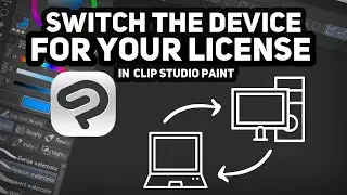 How to Transfer Your Clip Studio Paint License to a New Device