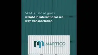 Logistics Terms | What is the VGM?