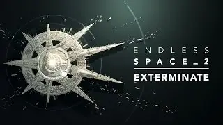 Endless Space 2 - Exclusive Exterminate Trailer