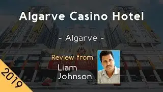 Algarve Casino Hotel 5⭐  Review 2019