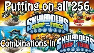 Putting on all 256 Skylanders Swap Force Combinations in Trap Team