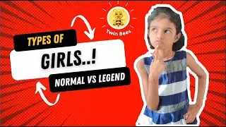 Types of girls | Normal vs Legend kid | Tamil funny video