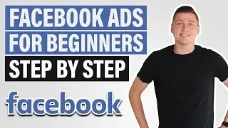 Facebook Ads Tutorial 2020 -  How To Create Your First Facebook Campaign (COMPLETE BEGINNERS GUIDE)