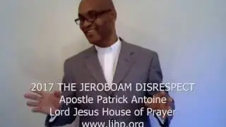 2017 THE JEROBOAM DISRESPECT