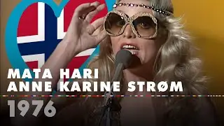 MATA HARI - ANNE KARINE STR&Oslash;M (Norway 1976 &ndash; Eurovision Song Contest HD)