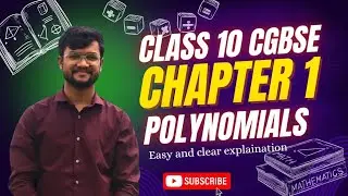 Unlock Class 10 CG Board Magic! Chapter 1: Polynomials - Terms, Degree & Types Simplified