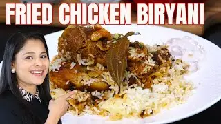 Fried Chicken Biryani - The Ultimate One-Pot Recipe for a Flavor Explosion!