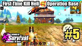 First Time Kill Heli 🥰 Operation Base || Last day Rules Survival || Hindi Gameplay 😎