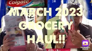 GROCERY HAUL VLOGS - MARCH 2023 GROCERY HAUL | teamtriple1ldr