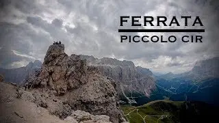 Ferrata Piccolo Cir, Gruppo del Cir - BZ (1 Settembre 2019)