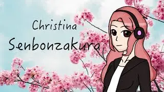 【Christina】千本桜/One Thousand Sakura【UTAU-Synthカバー】
