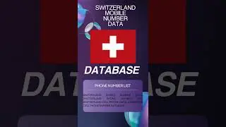 Switzerland Mobile Number Data | B2B Database