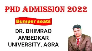 PhD Admission 2022 | DR. BHIMRAO AMBEDKAR UNIVERSITY, AGRA | Amandeep lamba