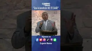 QUE LA BENDICI&Oacute;N NO TE DA&Ntilde;E - REV. EUGENIO MAS&Iacute;AS