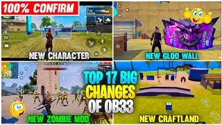 Top 17 Big Changes Of OB33 Updates Of Free Fire Battleground | Ob33 के कुछ ऐसी Update जो अजीब है |