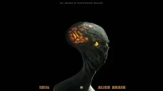 10Tik - Alien Brain 4 (Clean)