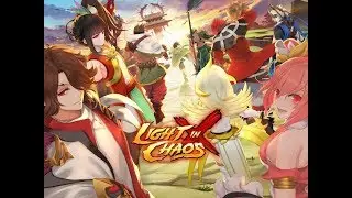 Light In Chaos : Sangoku Heroes [Action Fight RPG] [ Android APK ] Gameplay