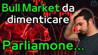 Fine del peggior Bull Market di sempre... Ma questo &egrave; il momento di Ricostruire tutto da 0